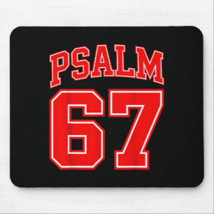 67 Meme Funny Six Seven Psalm 67 6-7 Meme Mouse Mat