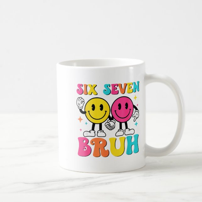 67 Meme Gen Alpha Slang 6 7 Six Seven Bruh Funny B Coffee Mug (Right)