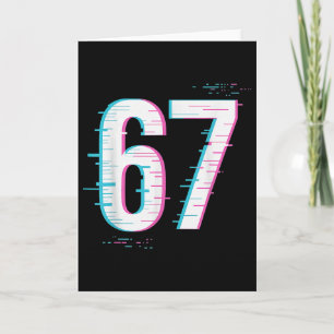 67 Meme Glitch-core 67 Digital Signal Still Loadin Card