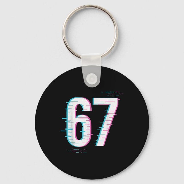67 Meme Glitch-core 67 Digital Signal Still Loadin Key Ring (Front)
