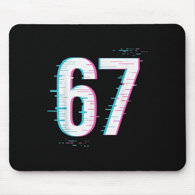 67 Meme Glitch-core 67 Digital Signal Still Loadin Mouse Mat (Front)