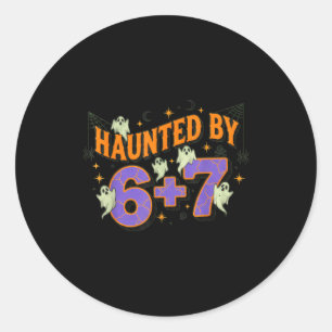 67 Meme Halloween Costume Haunted By 6-7  Classic Round Sticker