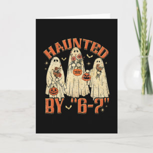 67 Meme Halloween Haunted  Card