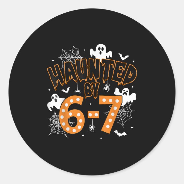 67 Meme Halloween Haunted- Funny Ghost And Pumpkin Classic Round Sticker (Front)