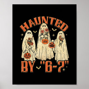 67 Meme Halloween Haunted Poster
