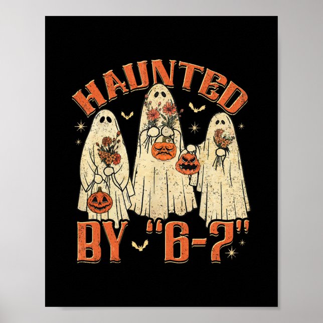67 Meme Halloween Haunted  Poster (Front)