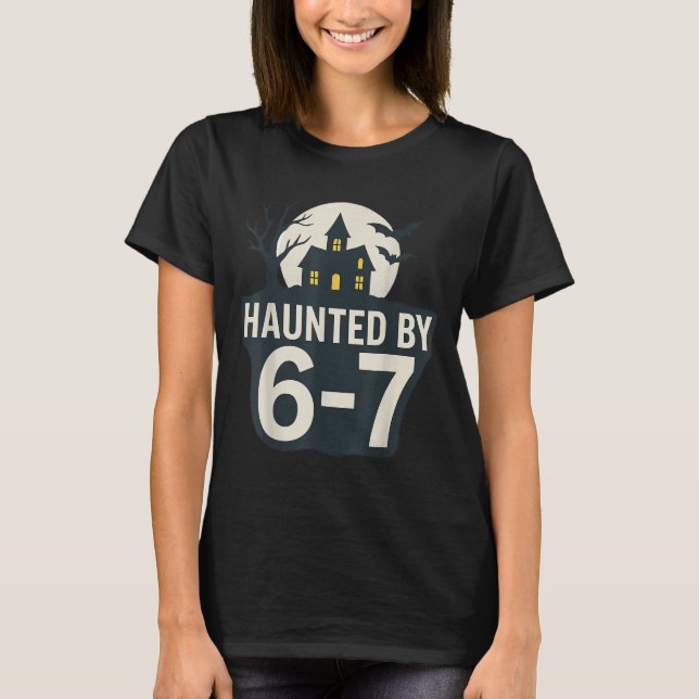 67 Meme Halloween House Spooky - Six Seven Gen Alp T-Shirt (Front)