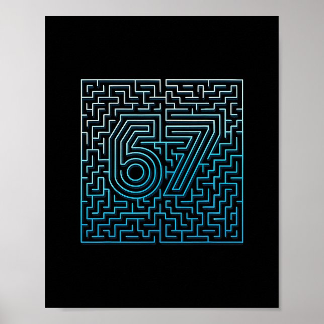 67 Meme Hidden Maze Gen Z Alpha 6 7  Poster (Front)