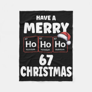 67 Meme Ho Ho Ho Holmium Chemistry Element 67 Peri Fleece Blanket