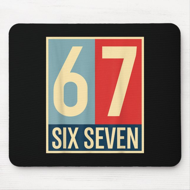 67 Meme Hope Poster Style  Mouse Mat (Front)