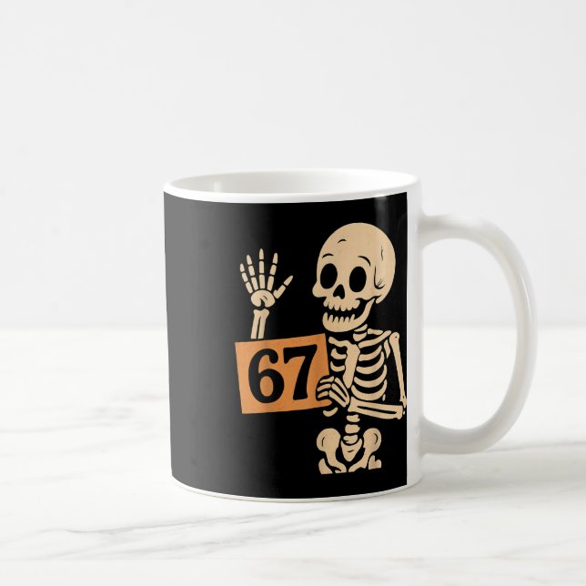 67 Meme Humor 6-7 Funny Skeleton Six Seven Hallowe Coffee Mug (Right)