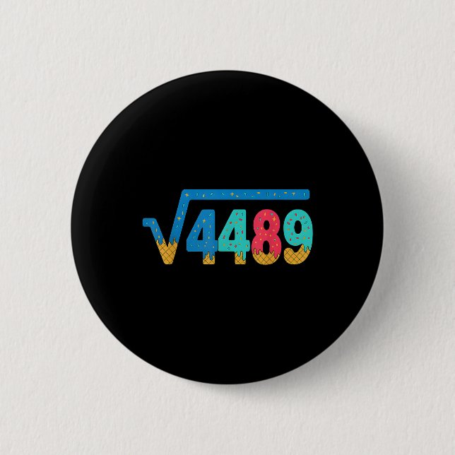 67 Meme Ice Cream Drip Square Root 4489 Slang Math 6 Cm Round Badge (Front)