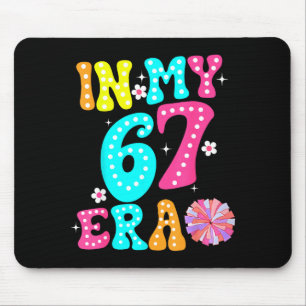 67 Meme In My 67 Era Six Seven Tweens Women Kids  Mouse Mat