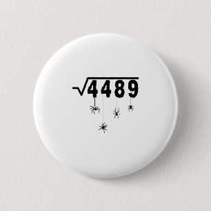 67 Meme Math Teacher 6 7 Halloween Spiders Square Cm Round Badge