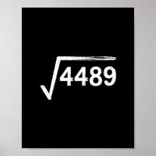 67 Meme Math Teacher Square Root 4489  Poster