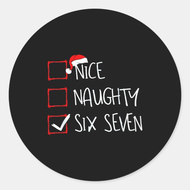 67 Meme Nice Naughty Six Seven Gen Alpha Funny Chr Classic Round Sticker (Front)