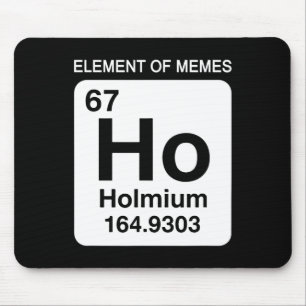 67 Meme Number Element Of Memes Periodic Table 6 7 Mouse Mat