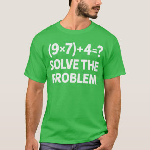 67 Meme PEMDAS Elementary Math Teacher T-Shirt