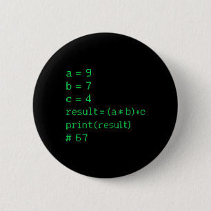 67 Meme Python Code Result Geek Humor Six Seven Pr 6 Cm Round Badge