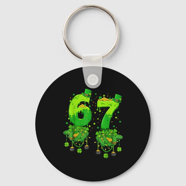67 Meme Shamrocks Six Seven Shamrocks 6-7 St Patri Key Ring (Front)