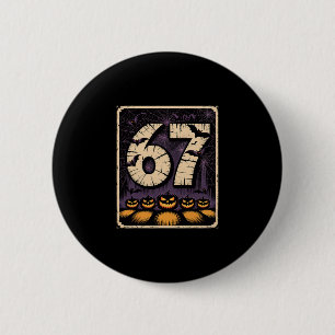 67 Meme Shirt Six Seven Funny Halloween Design 6 Cm Round Badge