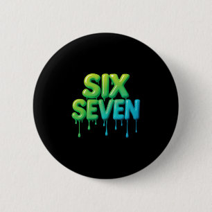 67 Meme Six Seven 6-7 Funny Internet Joke Viral Tr 6 Cm Round Badge