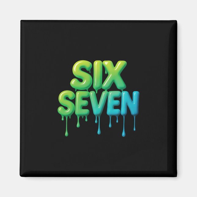 67 Meme Six Seven 6-7 Funny Internet Joke Viral Tr Magnet (Front)