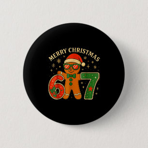 67 Meme Six Seven 6 7 Meme Funny Christmas Gingerb 6 Cm Round Badge
