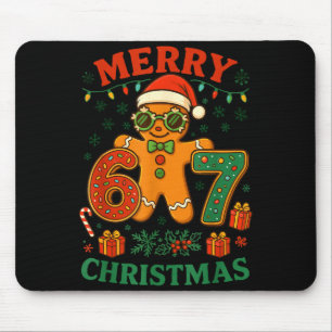 67 Meme Six Seven 6 7 Meme Funny Christmas Gingerb Mouse Mat