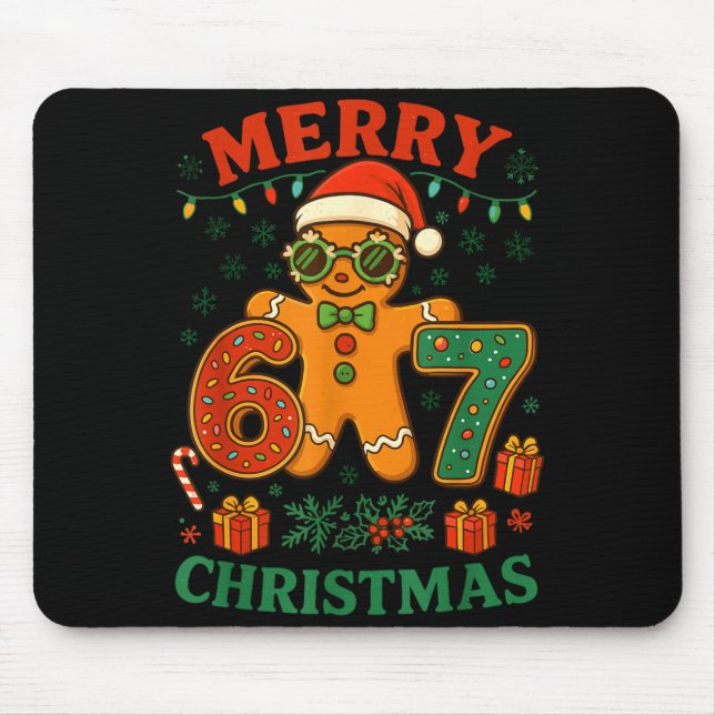 67 Meme Six Seven 6 7 Meme Funny Christmas Gingerb Mouse Mat (Front)