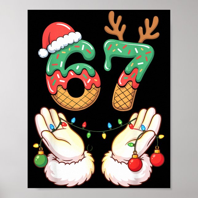 67 Meme Six Seven 6 7 Meme Funny Christmas Santa R Poster (Front)