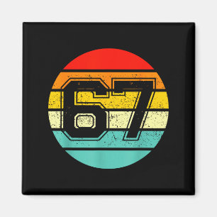 67 Meme Six Seven 6 7 Meme Funny Number Vintage Magnet