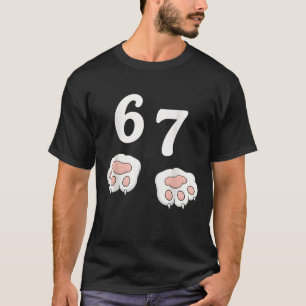 67 Meme Six Seven 6 7 Shirt Meme Funny Cat 67
