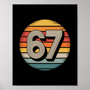 67 Meme Six Seven 6 7 Shirt Meme Funny Number Vint Poster