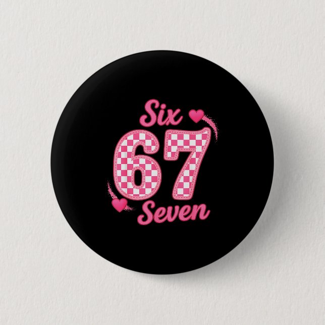 67 Meme Six Seven  6 Cm Round Badge (Front)