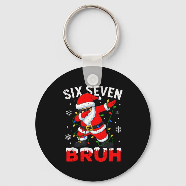 67 Meme Six Seven Bruh Dabbing Santa Funny Christm Key Ring (Front)