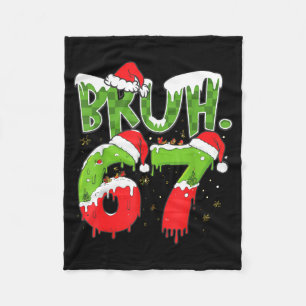 67 Meme Six Seven Bruh Funny Number Christmas Fleece Blanket