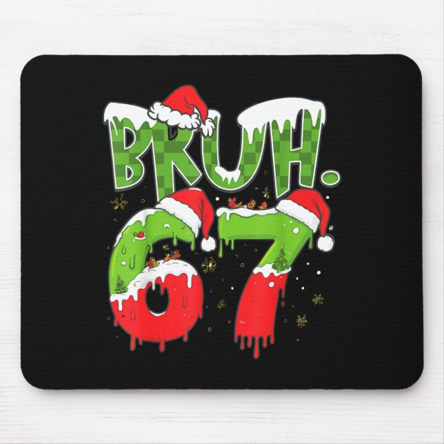 67 Meme Six Seven Bruh Funny Number Christmas  Mouse Mat (Front)