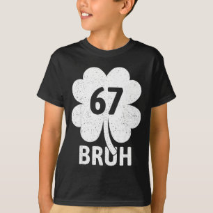 67 Meme Six Seven Bruh Funny St Patrick’s Day Sham T-Shirt
