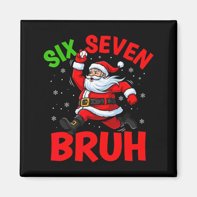 67 Meme Six Seven Bruh Santa Baseball Funny Christ Magnet (Front)