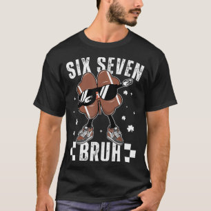 67 Meme Six Seven Bruh Shamrock Football St Patric T-Shirt