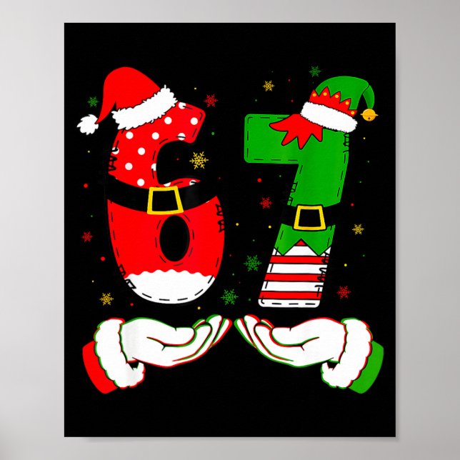 67 Meme Six Seven Christmas Shirt Kids Women Men B Poster (Front)