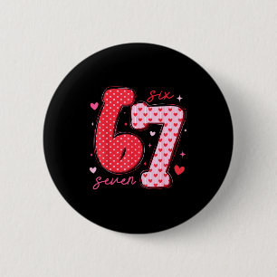 67 Meme Six Seven For Kids Women Men Boys Girls Va 6 Cm Round Badge