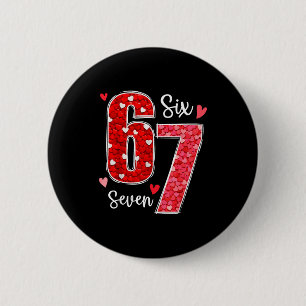 67 Meme Six Seven For Kids Women Men Boys Girls Va 6 Cm Round Badge