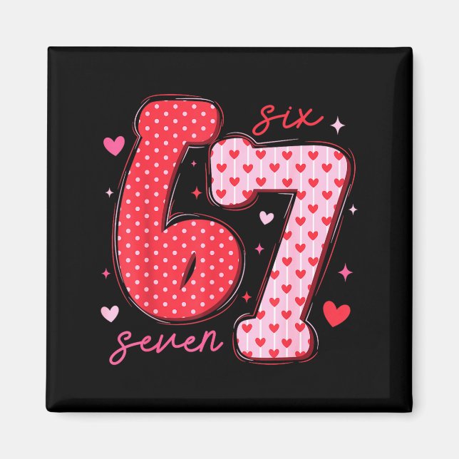 67 Meme Six Seven For Kids Women Men Boys Girls Va Magnet (Front)
