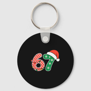 67 Meme Six Seven Funny Christmas 6 7 Meme Men Wom Key Ring
