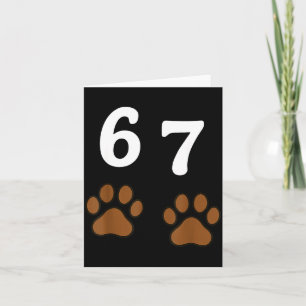 67 Meme Six Seven Funny Dog Paw  Card