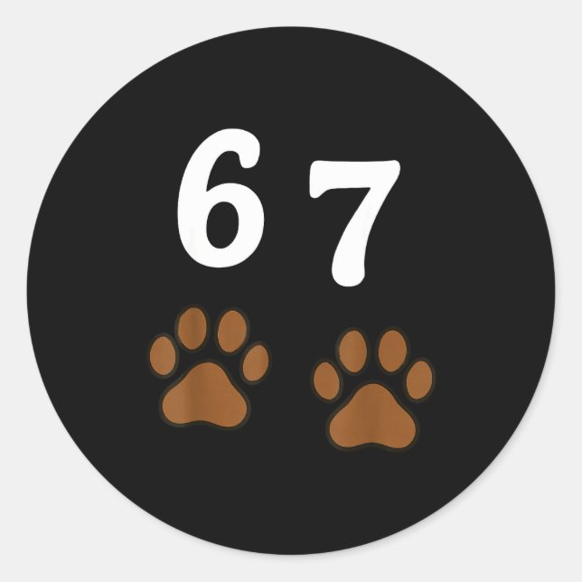 67 Meme Six Seven Funny Dog Paw  Classic Round Sticker (Front)