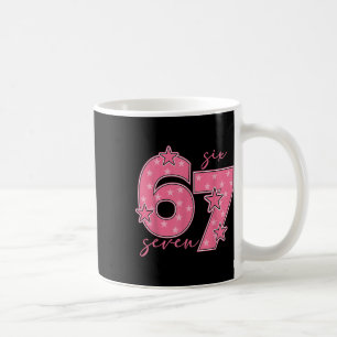 67 Meme Six Seven Gen Alpha Slang Cute Pink 6 7 Gi Coffee Mug