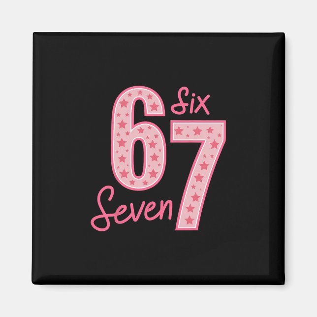 67 Meme Six Seven  Magnet (Front)